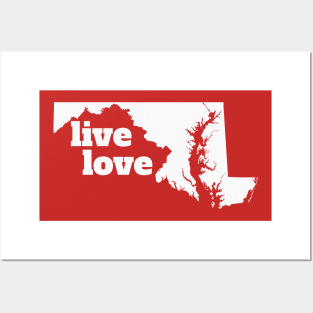 Maryland - Live Love Maryland Posters and Art